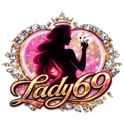 LADY69 สล็อตเว็บตรง คาสิโน ฝากถอนออโต้ 24 ชม.
